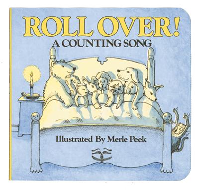 Roll Over!: A Counting Song - Merle Peek