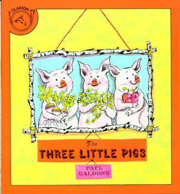 The Three Little Pigs - Joanna C. Galdone