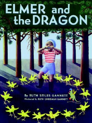 Elmer and the Dragon - Ruth Stiles Gannett