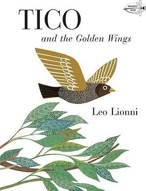 Coperta cărții 'Tico and the Golden Wings - Leo Lionni'
