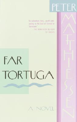 Far Tortuga - Peter Matthiessen