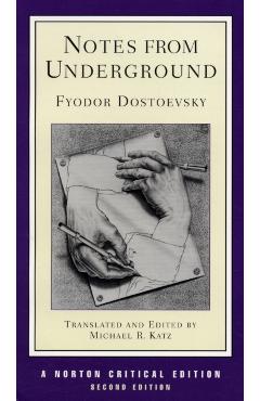 Notes from Underground - Fyodor Dostoevsky