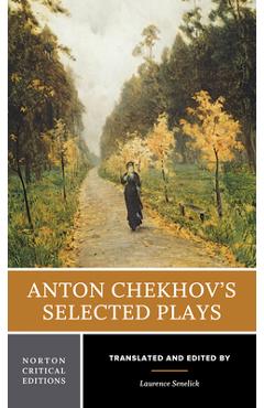 Coperta cărții 'Anton Chekhov's Selected Plays - Anton Chekhov'
