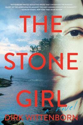 The Stone Girl - Dirk Wittenborn