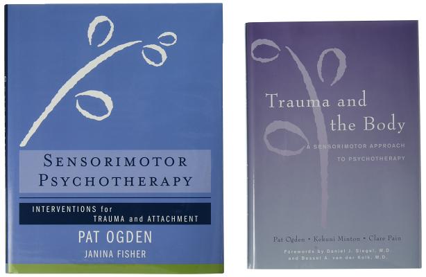 Trauma and the Body/Sensorimotor Psychotherapy Two-Book Set - Pat Ogden