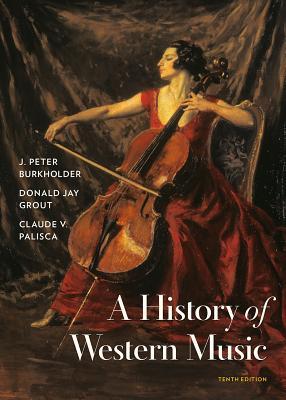 A History of Western Music - J. Peter Burkholder