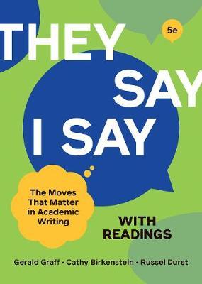 They Say / I Say with Readings - Gerald Graff