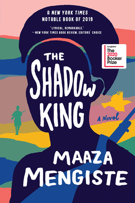 The Shadow King - Maaza Mengiste
