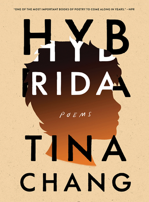 Hybrida: Poems - Tina Chang