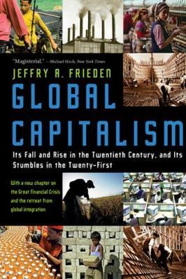 Global Capitalism - Jeffry A. Frieden