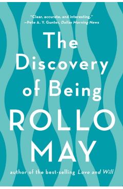 The Discovery of Being - Rollo May