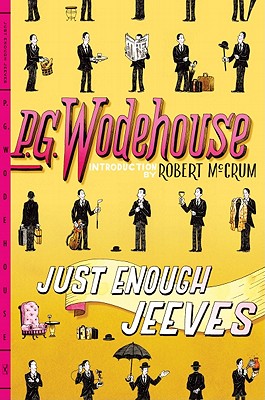 Just Enough Jeeves - P. G. Wodehouse