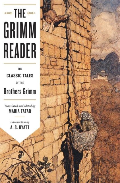 The Grimm Reader: The Classic Tales of the Brothers Grimm - Maria Tatar