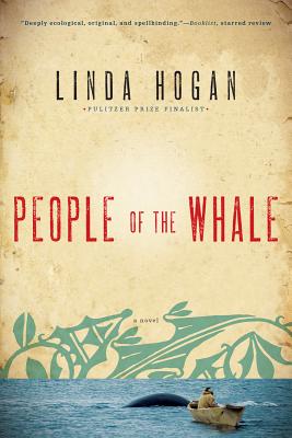People of the Whale - Linda Hogan