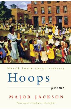 Hoops - Major Jackson