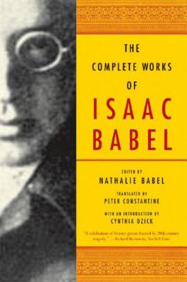 The Complete Works of Isaac Babel - Isaac Babel