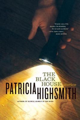 The Black House - Patricia Highsmith
