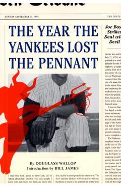 Poza produsului The Year the Yankees Lost the Pennant - Douglass Wallop