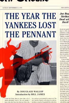 The Year the Yankees Lost the Pennant - Douglass Wallop