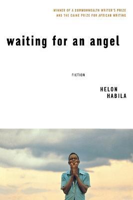 Waiting for an Angel - Helon Habila