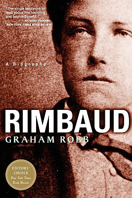Rimbaud - Graham Robb