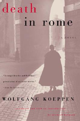 Death in Rome - Wolfgang Koeppen