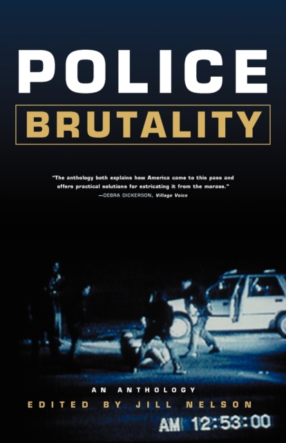 Police Brutality: An Anthology - Jill Nelson