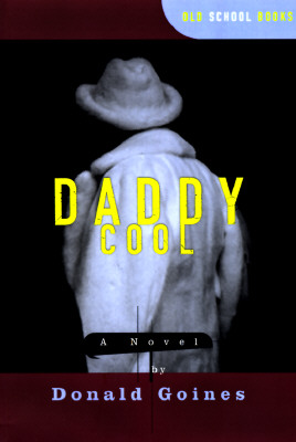 Daddy Cool - Donald Goines