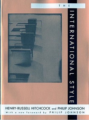 The International Style - Henry Russell Hitchcock