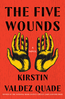 The Five Wounds - Kirstin Valdez Quade