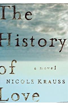 The History of Love - Nicole Krauss