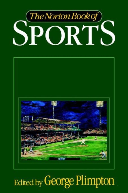 Norton Book of Sports - George Plimpton