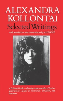 Selected Writings of Alexandra Kollontai - Kollanta