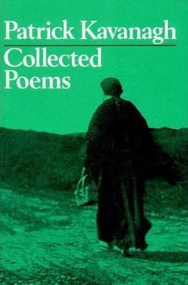 Collected Poems - Patrick Kavanagh