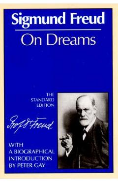 On Dreams (the Standard) - Sigmund Freud