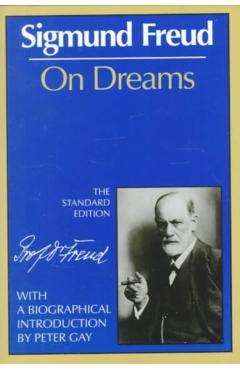 On Dreams (the Standard) - Sigmund Freud