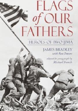 Flags of Our Fathers: Heroes of Iwo Jima - James Bradley