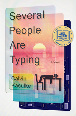 Several People Are Typing - Calvin Kasulke