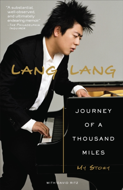 Journey of a Thousand Miles: My Story - Lang Lang