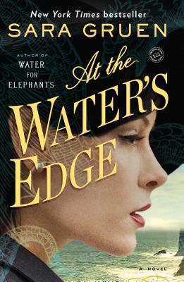 At the Water's Edge - Sara Gruen