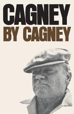 Cagney by Cagney - James Cagney