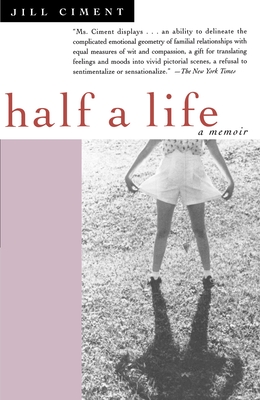 Half a Life - Jill Ciment