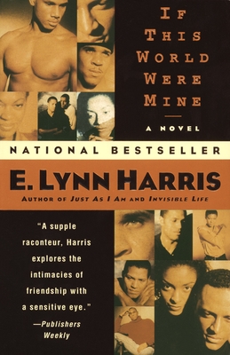 If This World Were Mine - E. Lynn Harris