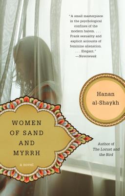 Women of Sand and Myrrh - Hanan Al-shaykh