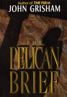 The Pelican Brief - John Grisham