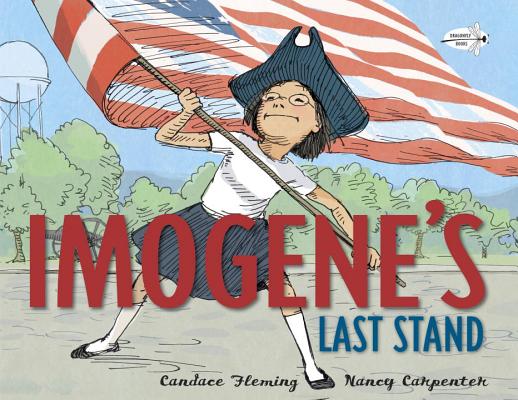 Imogene's Last Stand - Candace Fleming