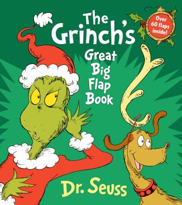 The Grinch's Great Big Flap Book - Dr Seuss