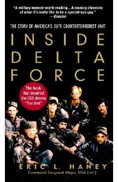 Poza produsului Inside Delta Force: The Story of America's Elite Counterterrorist Unit - Eric Haney
