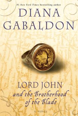 Lord John and the Brotherhood of the Blade - Diana Gabaldon