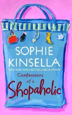 Confessions of a Shopaholic - Sophie Kinsella